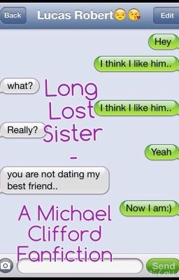 Long Lost Sister - A Michael Clifford Fanfiction