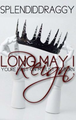 Long May I Reign (Myths & Legends: Dragon Gods)