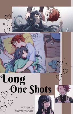 ✓Long One Shots ~ Part One (MuiTan - TanMui)✓