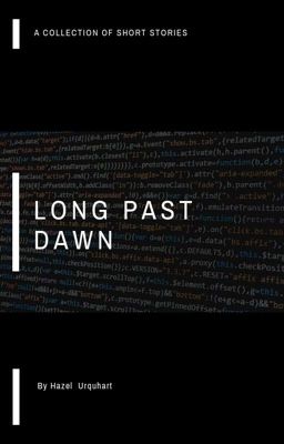 Long Past Dawn