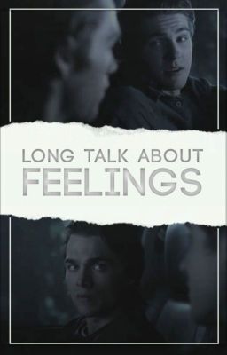 LONG TALK ABOUT FEELINGS ► raeken & dunbar