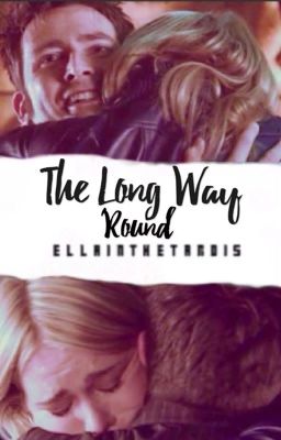 Long Way 'Round ~ (#2 TenRose Fanfiction)