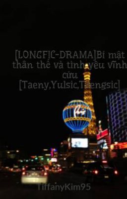 [LONGFIC]Bí mật thân thế và tình yêu vĩnh cửu [Taeny,Yulsic,Taengsic]Chap5