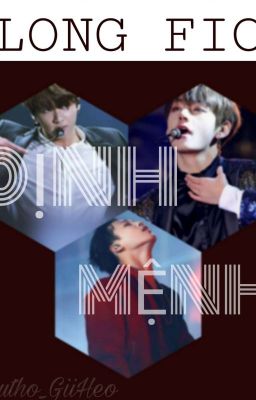 [ LONGFIC ] [BTS] [VKookMin] ĐỊNH MỆNH