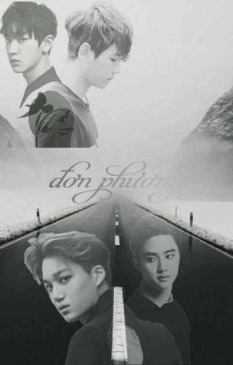 [Longfic] [ChanBaek] [KaiSoo] Đơn Phương