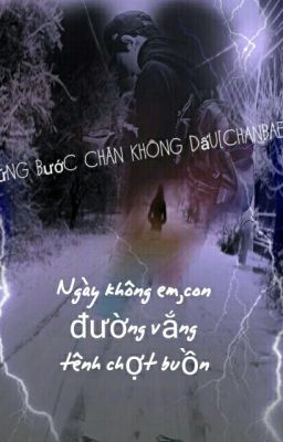 [Longfic][ChanBaek]Những Bước Chân Không Dấu