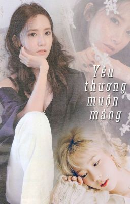 [LONGFIC][FULL][DRAMA] YoonTae Yêu thương muộn màng