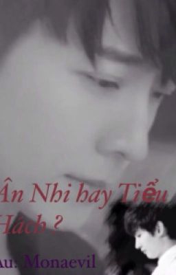 [Longfic]-Haehyuk-Ân Nhi hay Tiểu Hách ?