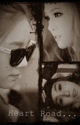 [LONGFIC] HEART ROAD - Taengsic - Taeny