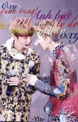 [Longfic] [HunHan] Còn thở còn yêu -Yín-