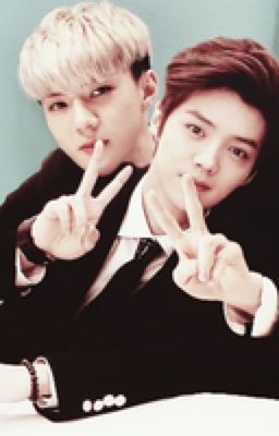 [Longfic][HunHan]- Trở lại yêu thương