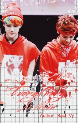 | LONGFIC | | HUNHAN | TƯƠNG PHÙNG ÁI NHÂN