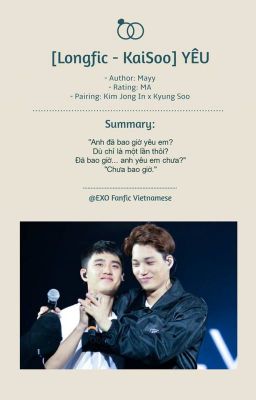 [Longfic - KaiSoo | EXO] YÊU | Au: Mayy