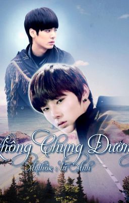 [Longfic] Không Chung Đường - Jmin (Nuest)