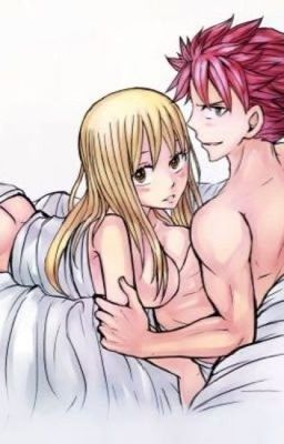 (Longfic-Nalu) bí mật tuổi dậy thì [16+_18+]