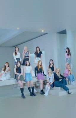 [LONGFIC] Những Chuyện Bên Lề Original, LOONA