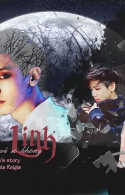 [Longfic] Quy Linh / EXO