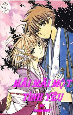 [Longfic Sakura&Syaoran] Mãi mãi một tình yêu FULL