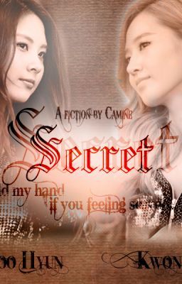 [LONGFIC] Secret [Chap 2], SeoRi | PG