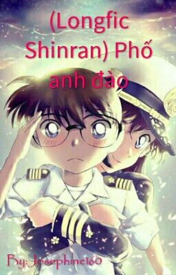 (Longfic ShinRan) Phố anh đào 