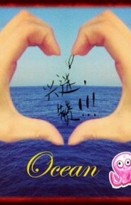 [Longfic][SuLay] BIỂN CẢ (Ocean)