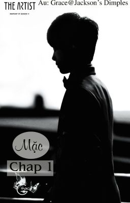 [Longfic] [Thiên - Tôi] Mặc