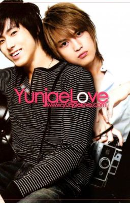 [Longfic Yunjae] - Anh cứ đi đi ! ( Complete)