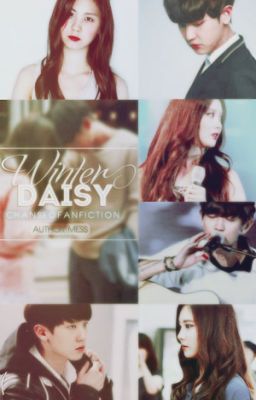 [LongFicIChanSeo] WINTER DAISY