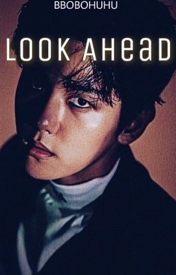 Look Ahead  |  CHANBAEK