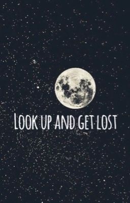Look up and get lost 