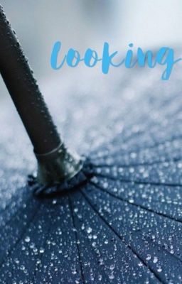 Looking
