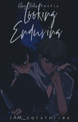 Looking, Enduring [Killing Stalking Fanfic]