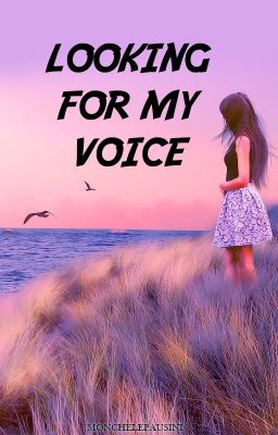 Looking for my voice