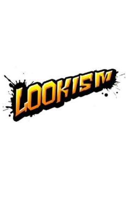 [LOOKISM×READER]Vòng xoáy của tình yêu