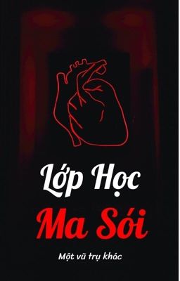 Lớp Học Ma Sói