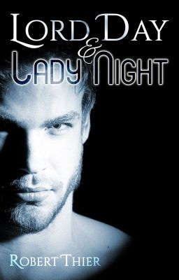 Lord Day and Lady Night