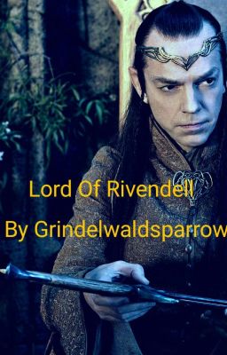 Lord Of Rivendell.