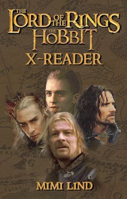 Lord of the Rings x-Reader // Legolas, Thranduil, Boromir, Aragorn