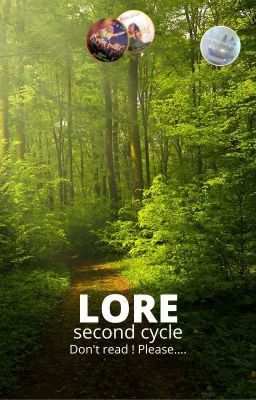 LORE - second cycle