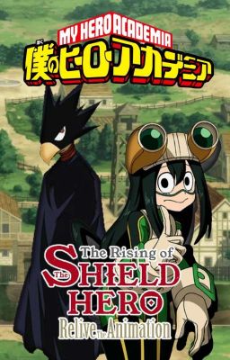 los 2 heroes del escudo, tsuyu y tokoyami en tateno yuusha (Cancelada)