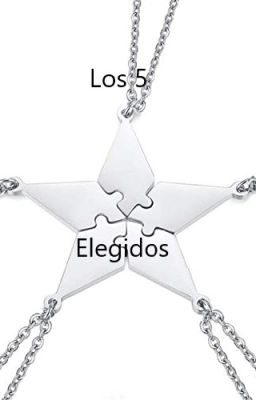 Los 5 Elegidos