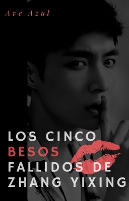 Los cinco besos fallidos de Zhang Yixing | LaySoo