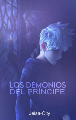 Los demonios del Príncipe × JELSA