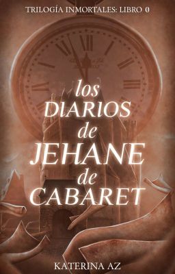 Los diarios de Jehane de Cabaret