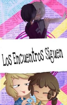 Los Encuentros Siguen [Golddy/Goldred] #FNAFHS