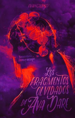 Los fragmentos olvidados de Ava Dare (Instantes perdidos #1)