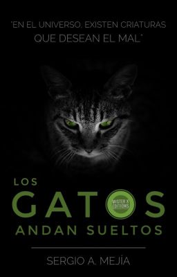 Los gatos andan sueltos