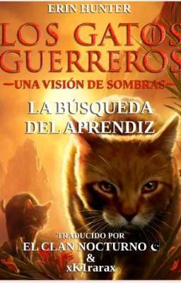 Los Gatos Guerreros - Una Visión De Sombras - La busqueda del aprendiz 