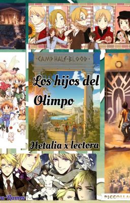 Los hijos del Olimpo (Hetalia x lectora)