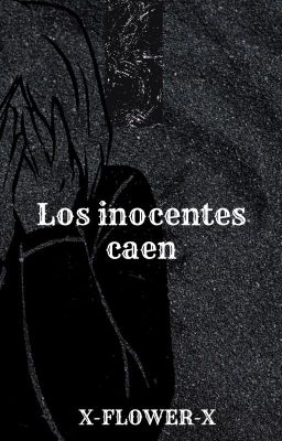 Los inocentes caen